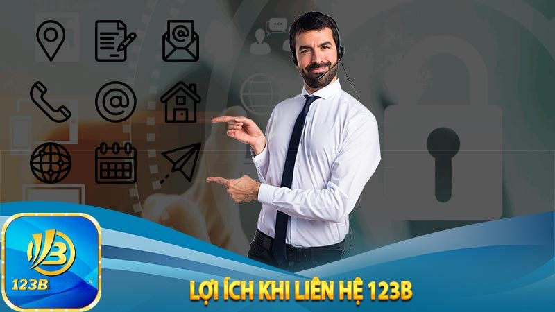 Lợi ích khi liên hệ 123B