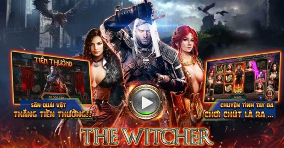 Tổng quan thông tin về game Nổ Hũ The Witcher 123b